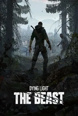 Бесплатно Torrent Dying Light The Beast / Дайн Лайт Зверь (2025) на ПК