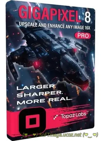 Бесплатно Torrent Topaz Gigapixel AI Pro 8.4.4 RePack (Portable) скача