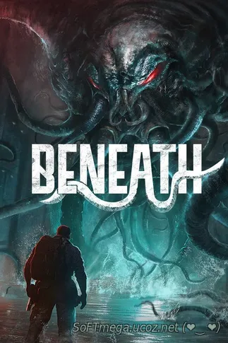Бесплатно Torrent Beneath v.0.9920f (2025) / кряк таблетка, активация