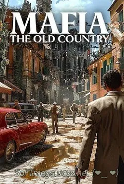 Бесплатно Торрент Mafia The Old Country (2025) / кряк таблетка, актива